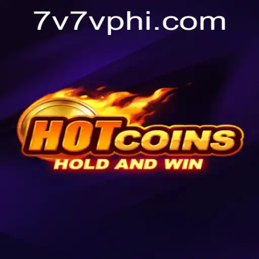 Exploring HotCoins: The Latest Gaming Sensation by 7V7V.COM