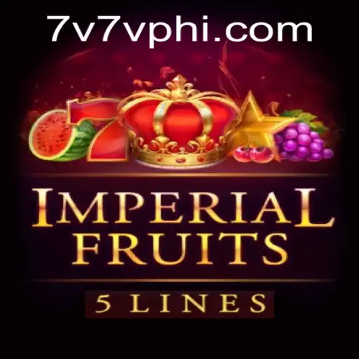 Imperial Fruits 5: Exploring the Vibrant World of 7V7V.COM's Slot Game