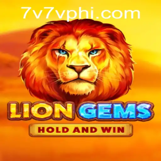 Exploring LionGems: The Latest Gaming Experience by 7V7V.COM