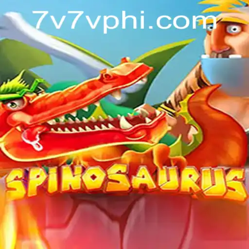 Exploring the Thrills of Spinosaurus on 7V7V.COM