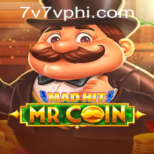 MadHitMrCoin: Unveiling the Excitement of 7V7V.COM's Latest Game