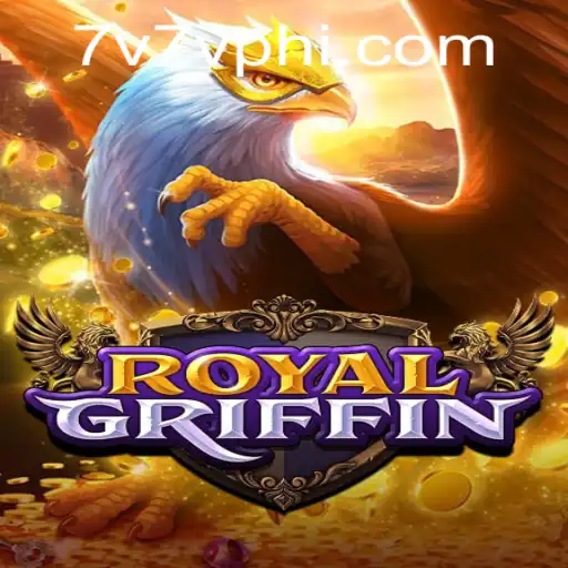 Explore the Majestic World of RoyalGriffin: An In-depth Guide to the Game and Key Strategies